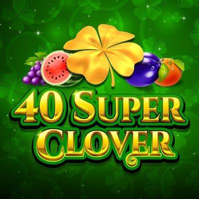 40 Super Clover